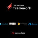6 Most Popular Serverless Frameworks with Pros and Cons